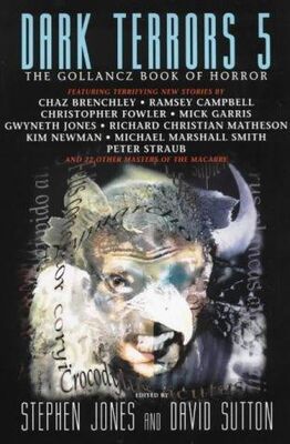 Stephen Jones Dark Terrors 5: The Gollancz Book of Horror