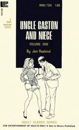 Jon Reskind: Uncle Gaston and niece Voluma One