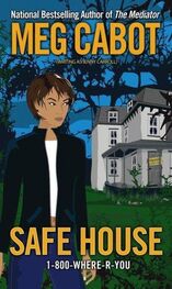 Meg Cabot: Safe House