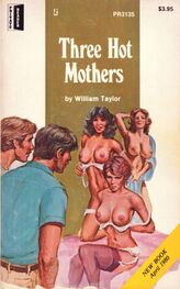 William Taylor: Three hot mothers