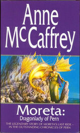 Anne McCaffrey: Moreta - Dragon Lady Of Pern