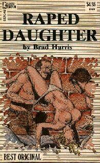 Brad Harris Raped daughter CHAPTER ONE The slender brunette kicked at a - фото 1