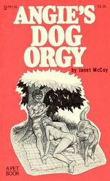 Janet McCoy: Angie_s dog orgy