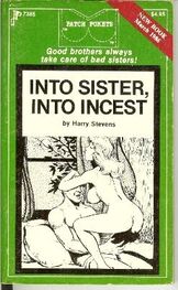 Harry Stevens: Into sister, into incest