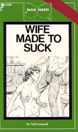 Ted Leonard: Wife made to suck