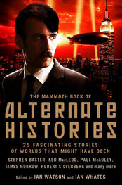Ian Watson: The Mammoth Book of Alternate Histories