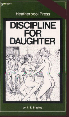 J Bradley Discipline for daughter