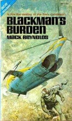 Mack Reynolds Blackman' Burden