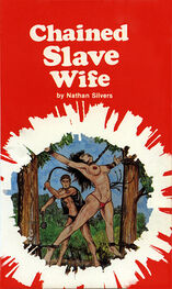 Nathan Silvers: Chained slave wife