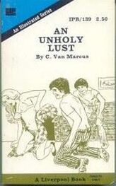 Carl Van Marcus: An unholy lust