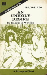 Elizabeth Watson: An unholy desire