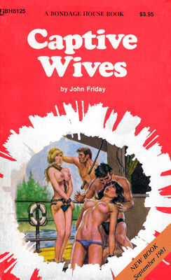 John Friday Captive wives