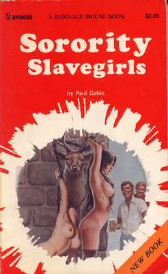 Paul Gable Sorority slavegirls