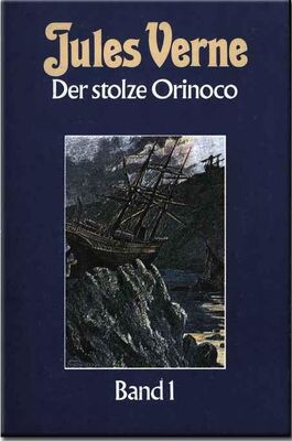 Jules Verne Der stolze Orinoco