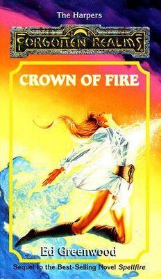 Эд Гринвуд Crown of Fire