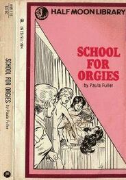 Paula Fuller: School for orgies