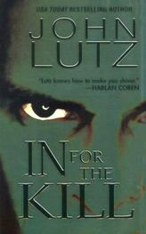 John Lutz: In for the Kill