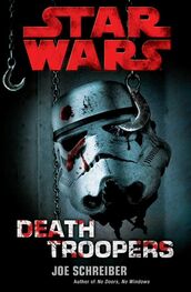 Джо Шрайбер: Star Wars: Death Troopers