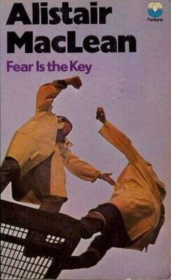 Alistair MacLean Fear is the Key