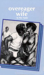 Rex Taylor: Overeager wife
