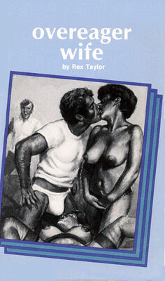 Rex Taylor Overeager wife