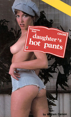 William Carson Daughter_s hot pants