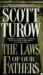 Scott Turow: The Laws of our Fathers