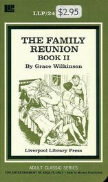 Grace Wilkinson: The family reunion book II