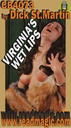 Dick Martin: Virginia_s wet lips