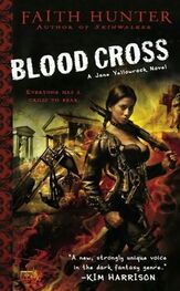Faith Hunter: Blood Cross