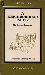 Roger Grayson A Neighborhood Party 1 For Gods Sakes Harry get away from - фото 1