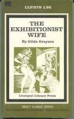 Gilda Grayson The exhibitionist wife