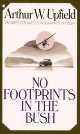 Arthur Upfield: No footprints in the bush