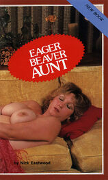Nick Eastwood: Eager beaver aunt