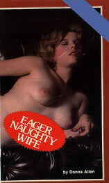 Donna Allen: Eager naughty wife