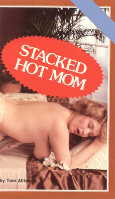 Tom Allison Stacked hot mom