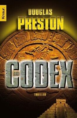 Douglas Preston Der Codex