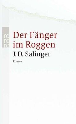 Джером Сэлинджер Der Fänger im Roggen