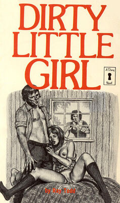 Ray Todd Dirty little girl