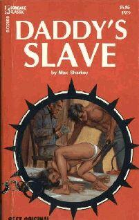 Max Sharkey Daddys slave CHAPTER ONE Mr Travis tugged off his trousers - фото 1