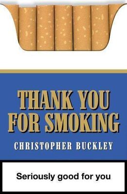 Christopher Buckley Thank You for Smoking