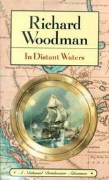Richard Woodman: In Distant Waters