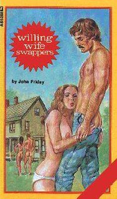 John Friday Willing wife swappers