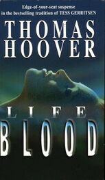 Thomas Hoover: Life blood