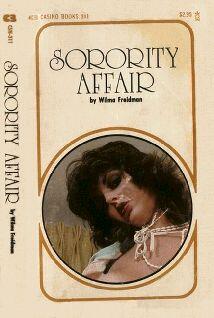 Wilma Freidman Sorority Affair Chapter 1 Many people still are burdened with - фото 1