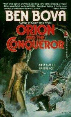 Ben Bova Orion and the Conqueror