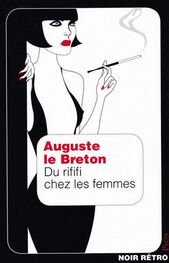 Auguste Le Breton: Du rififi chez les femmes