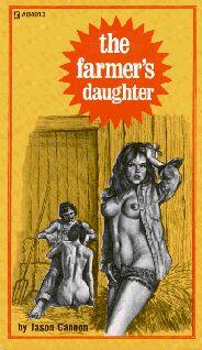 Jason Cannon The farmers daughter CHAPTER ONE For the third time in as many - фото 1