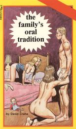 David Crane: The family oral tradition