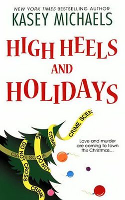 Kasey Michaels High Heels and Holidays